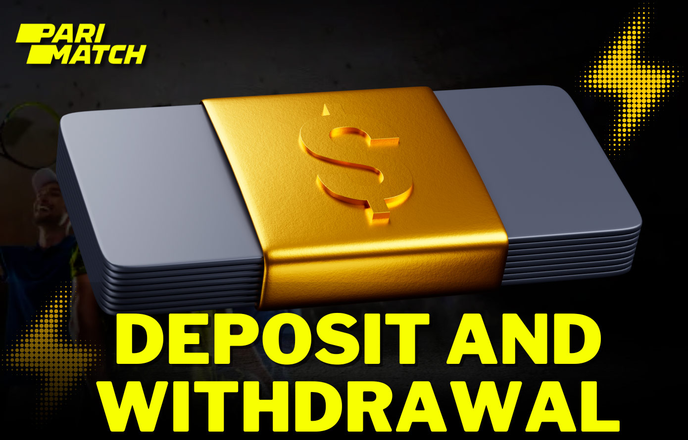 Deposit and withdraw funds on the Parimatch website